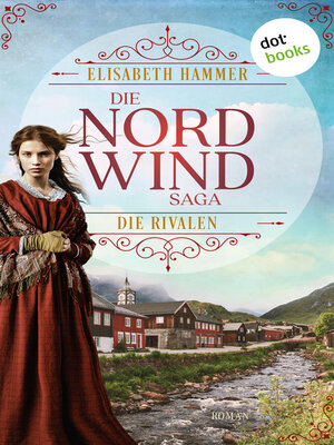 cover image of Die Nordwind-Saga – Die Rivalen